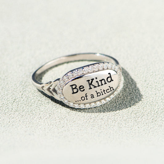 💓2026-New Year Hot Sale🎁 BE KIND...OF A BI♥CH Signature Ring