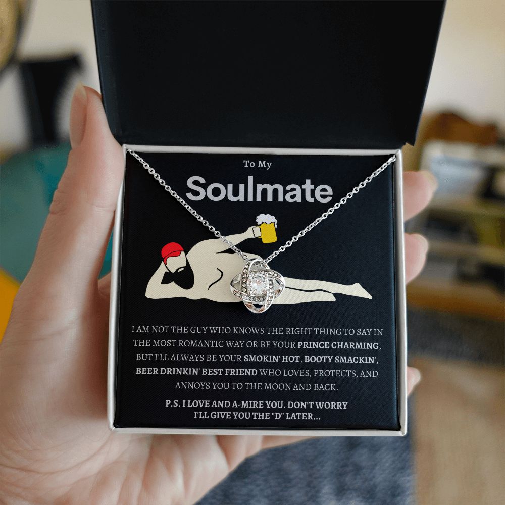 Hilarious To My Soulmate - Love Knot Necklace