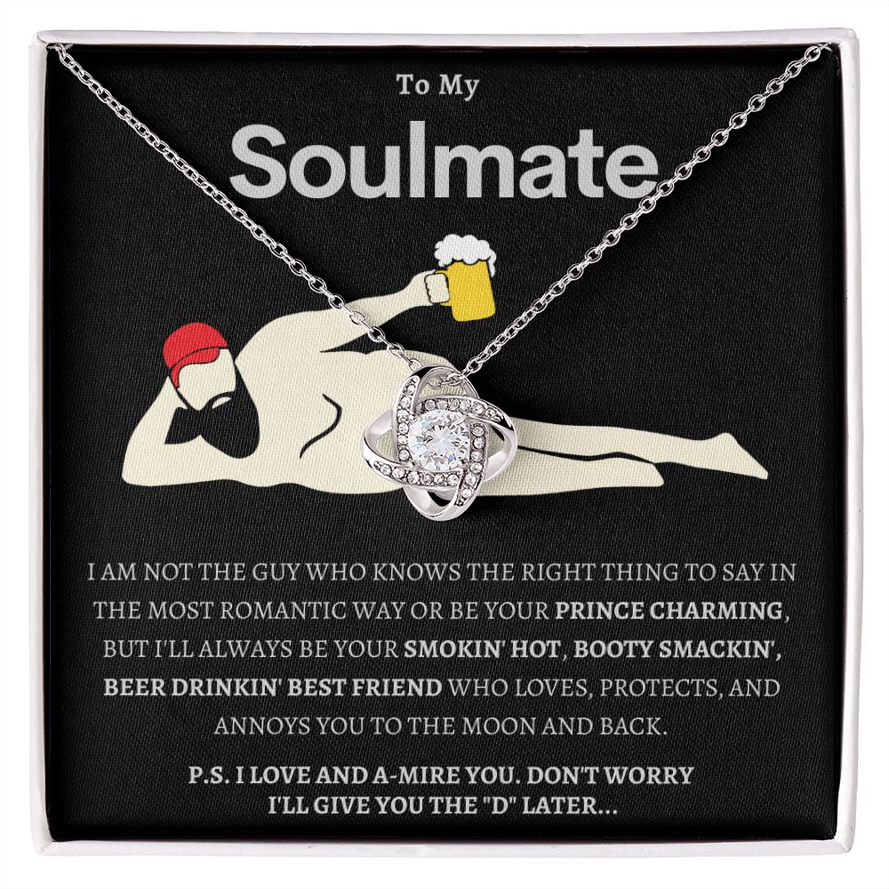 Hilarious To My Soulmate - Love Knot Necklace