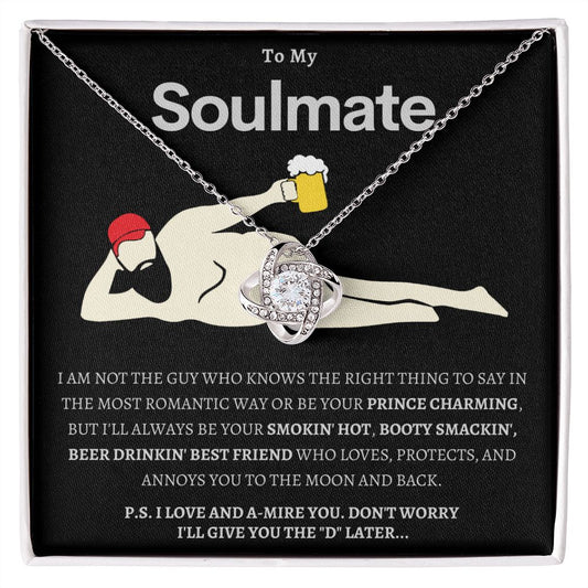 Hilarious To My Soulmate - Love Knot Necklace