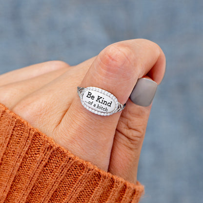 💓2026-New Year Hot Sale🎁 BE KIND...OF A BI♥CH Signature Ring